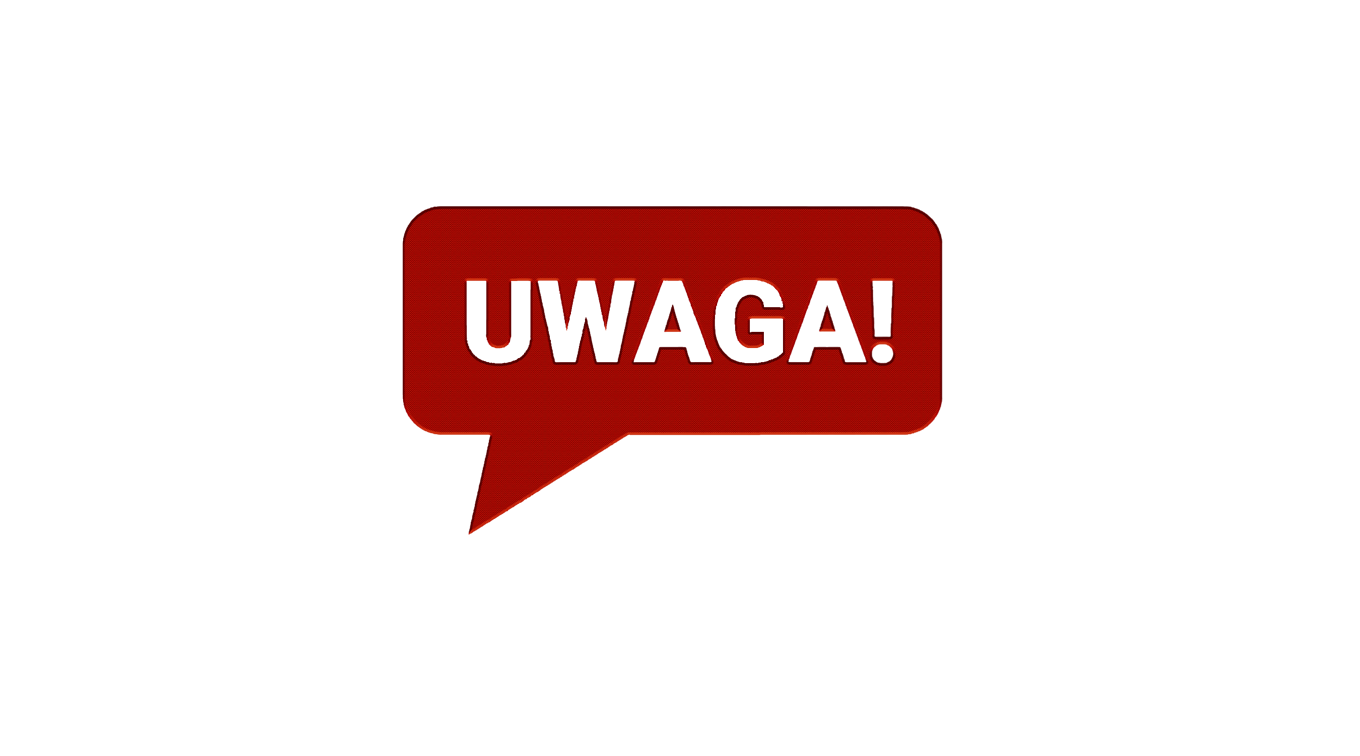 Uwaga!