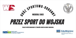 2022/2023 „Przez Sport do Wojska” – obóz sportowo-obronny